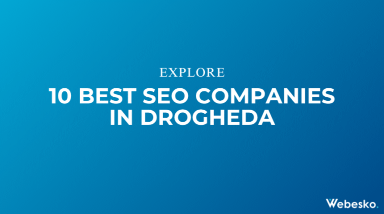 Best SEO Companies in Drogheda