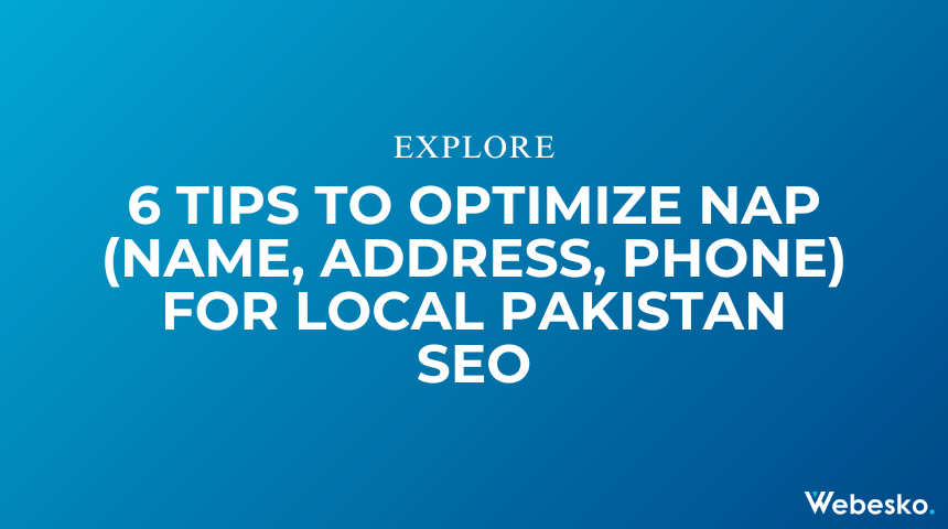 6 Tips to Optimize NAP in Pakistan